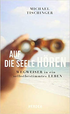 Buchtipp: Auf die Seele hören